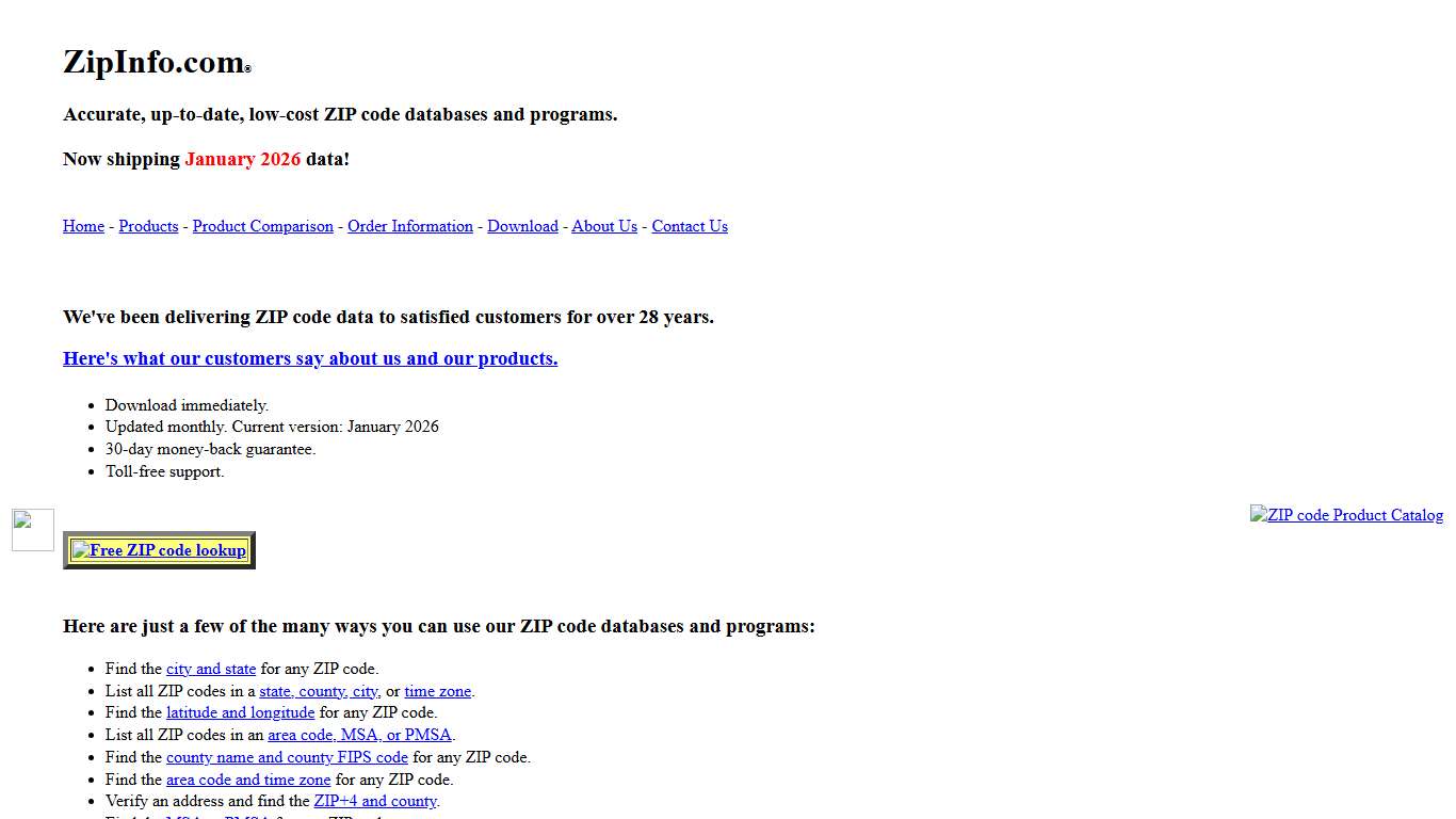 Free ZIP code lookup and ZIP code, area code, county, latitude, longitude, MSA, CBSA, county FIPS code, time zone, and place FIPS databases and programs